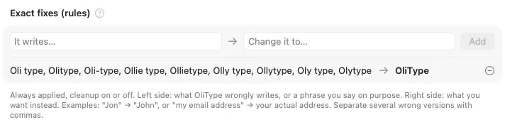 OliType Vocabulary, Exact fixes: Oli type, Olitype, Oli-type, Ollie type, and five more spellings all change to OliType.